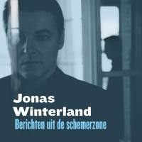 Jonas Winterland - Berichten Uit De Schemerzone NL - 2020  FLAC
