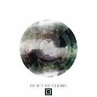 Anti Shift - Post Structural 2018 FLAC