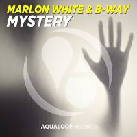 Marlon White and B-Way - Mystery 2019 FLAC