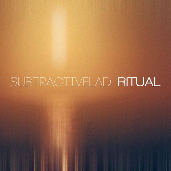 subtractiveLAD - Ritual 2017 FLAC
