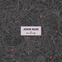 John Blek - The Embers 2020 FLAC