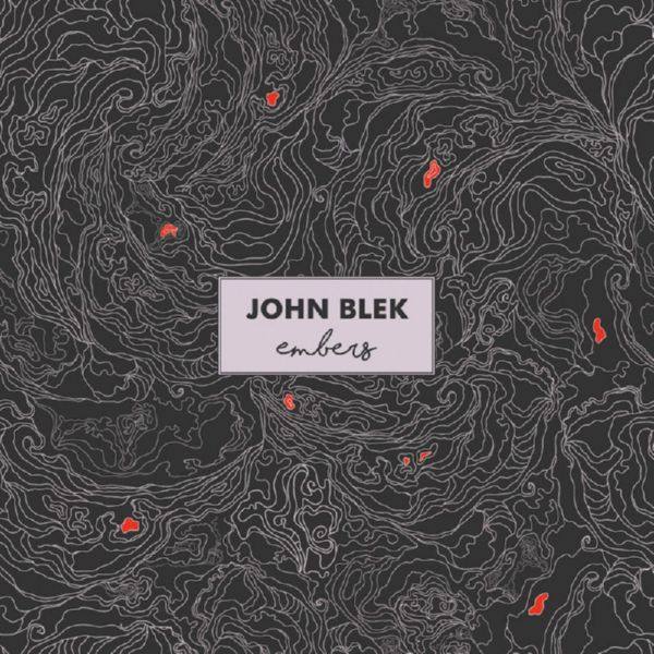 John Blek - The Embers 2020 FLAC