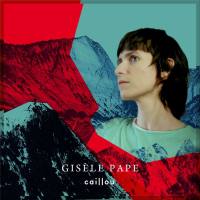 Gisèle Pape - Caillou (2021)