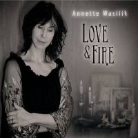 Annette Wasilik - Love and Fire 2020 FLAC