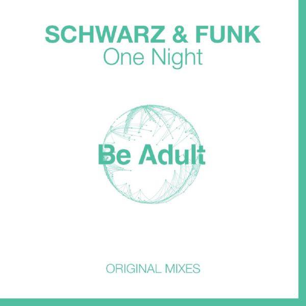 Schwarz & Funk - One Night 2018 FLAC