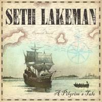 Seth Lakeman - A Pilgrims Tale 2020 FLAC