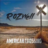 Rozwell - American Crossing 2020 FLAC
