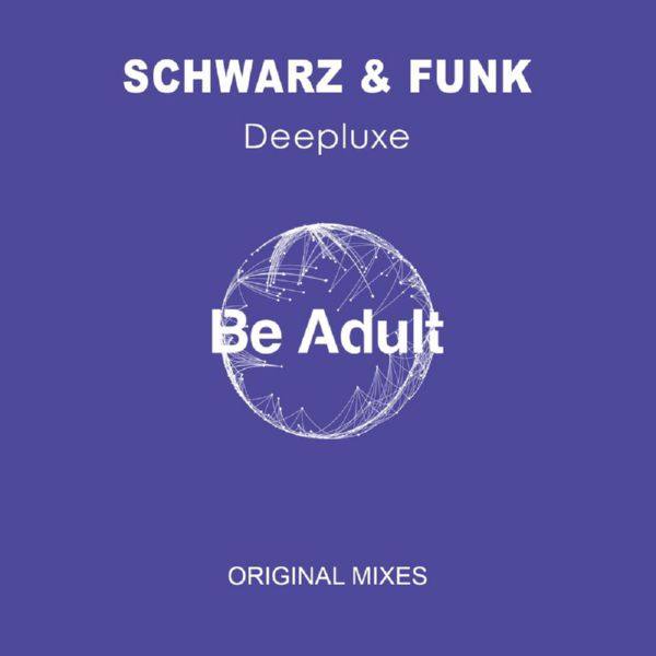 Schwarz & Funk - Deepluxe 2018 FLAC