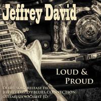 Jeffrey David - Loud & Proud (2020) FLAC