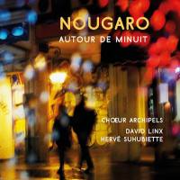 Choeur Archipels - Nougaro Autour De Minuit 2020 FLAC