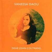 Vanessa Daou - Dear John Coltrane 1999 FLAC
