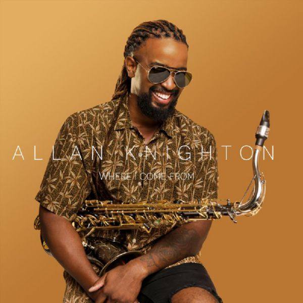 Allan Knighton - Where I Come From (2020) [FLAC]