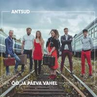 Antsud - Oo Ja Paeva Vahel 2016 FLAC
