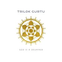 Trilok Gurtu - God Is a Drummer 2020 FLAC