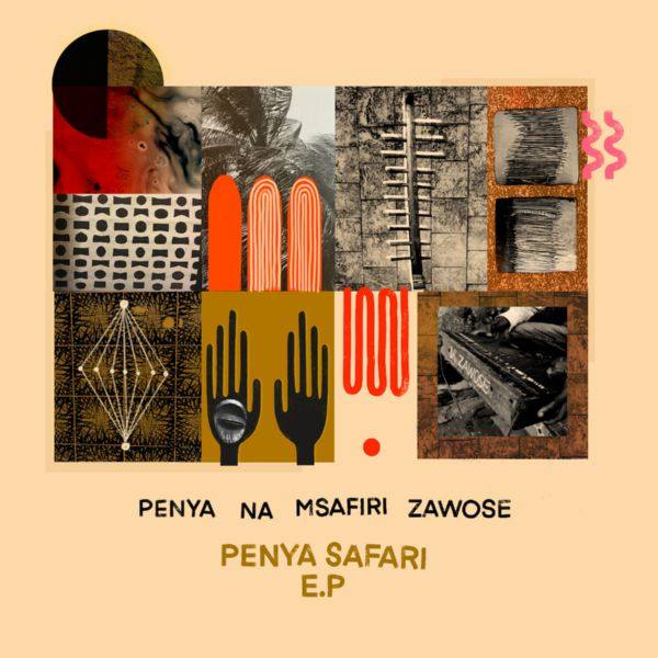 Penya, Msafiri Zawose - Penya Safari E.P. 24-01-2020 FLAC