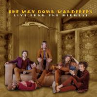 The Way Down Wanderers - Live from the Midwest 2020 FLAC