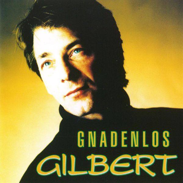 Gilbert - Gnadenlos 2020 FLAC