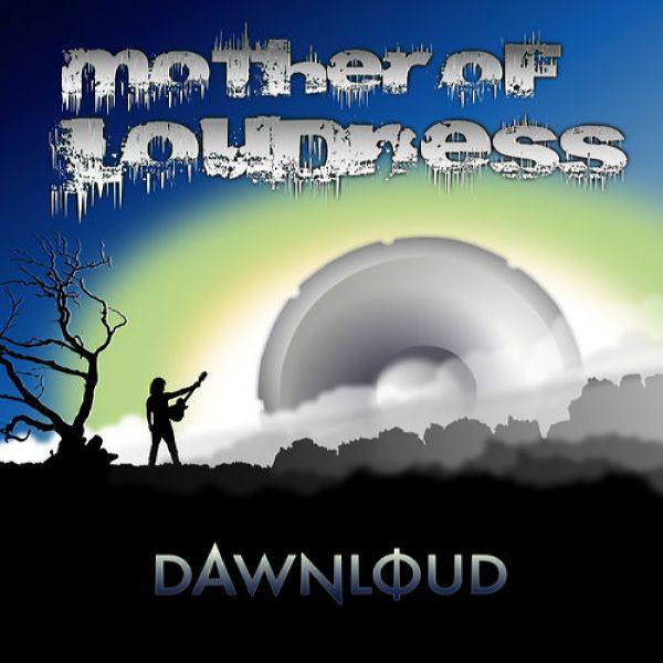 Mother of Loudness - Dawnloud (2020) [FLAC]