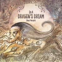 Shaul Margalit - In a Dragon's Dream (2021) [Hi-Res stereo]