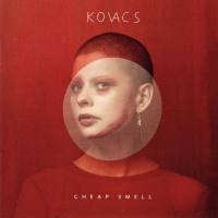 Kovacs - Cheap Smell  2018 FLAC
