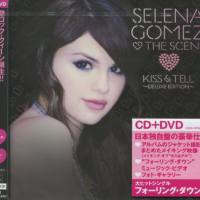 Selena Gomez & The Scene - 2010 - Kiss & Tell - Japan Deluxe Edition
