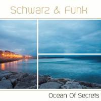 Schwarz & Funk - Ocean Of Secrets 2010 FLAC