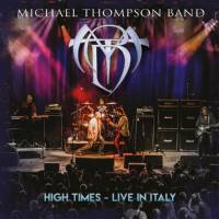 Michael Thompson Band - High Times Live in Italy 2020 FLAC