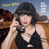 Tamar Aphek - All Bets Are Off (2021) [Hi-Res stereo]