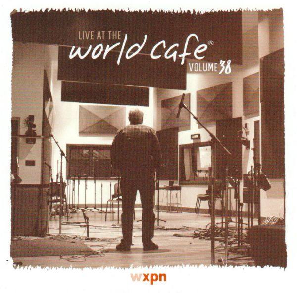 VA - Live at the World Cafe - Vol. 38 2014 FLAC