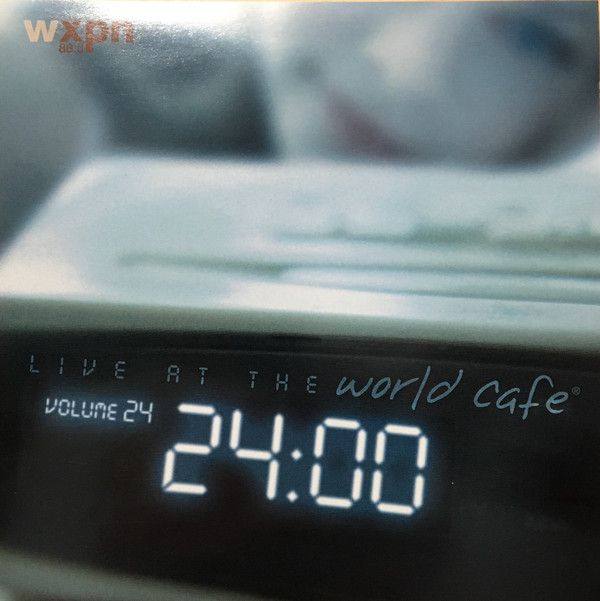 VA - Live at the World Cafe Volume 24 2007 FLAC
