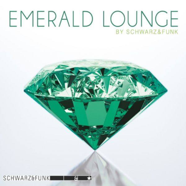 Schwarz & Funk - Emerald Lounge 2018 FLAC