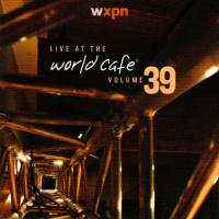 VA - Live at the World Cafe - Vol. 39 2015 FLAC