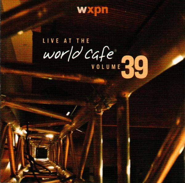VA - Live at the World Cafe - Vol. 39 2015 FLAC