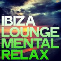 VA - Ibiza Lounge Mental Relax
