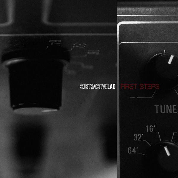 subtractiveLAD - First Steps 2014 FLAC