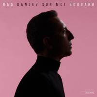 Gad Elmaleh - Dansez sur moi (2021) [Hi-Res stereo]