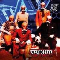Crohm - Failure in the System (2020) [FLAC]