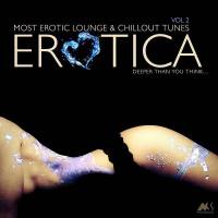 VA - Erotica Vol. 2 (Most Erotic Lounge And Chillout Tunes) (2016) FLAC