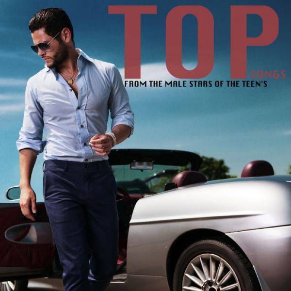 VA - Top Songs from the Male Stars of the Teen's