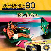 Righeira ?– Reference 80 - 2012 FLAC