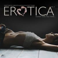 VA - Erotica Vol. 3 (Most Erotic Smooth Jazz & Chillout Tunes) (2018) FLAC
