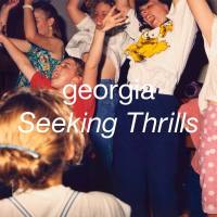Georgia - Seeking Thrills [2CD] - 2020  FLAC