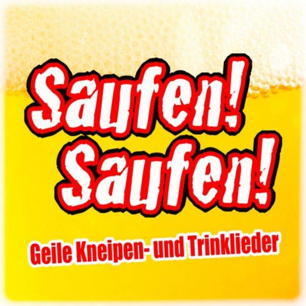 VA - Saufen! Saufen! (Geile Kneipen- Und Trinklieder)
