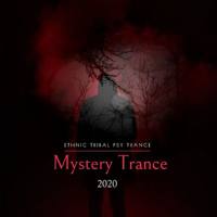 Psychic Sage - Mystery Trance 2020 - Ethnic  Tribal Psy Trance 2020 FLAC