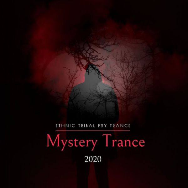 Psychic Sage - Mystery Trance 2020 - Ethnic  Tribal Psy Trance 2020 FLAC