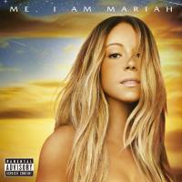 Mariah Carey - Me.  I Am Mariah… The Elusive Chanteuse (Deluxe) 2014 FLAC
