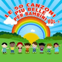 VA - Le 50 Canzoni Più' Belle Per Bambini Vol. 1