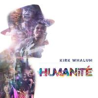 Kirk Whalum - Humanite - 2019 (24-96) FLAC