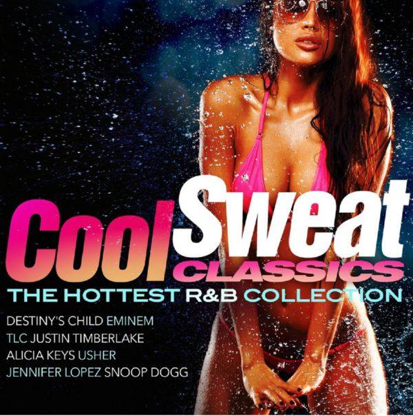 VA - Cool Sweat Classics The Hottest R&B Collection