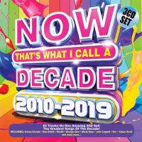 VA - NOW That's What I Call a Decade 2010 - 2019 FLAC